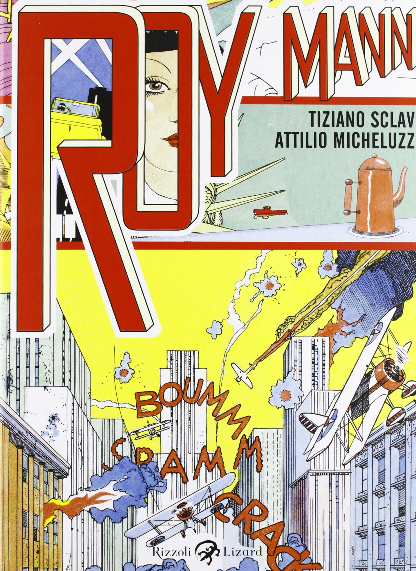 Roy Mann (Italian language, 2013, Rizzoli Lizard)