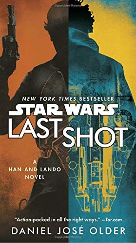 Star Wars: Last Shot (Paperback, 2018, Del Rey)