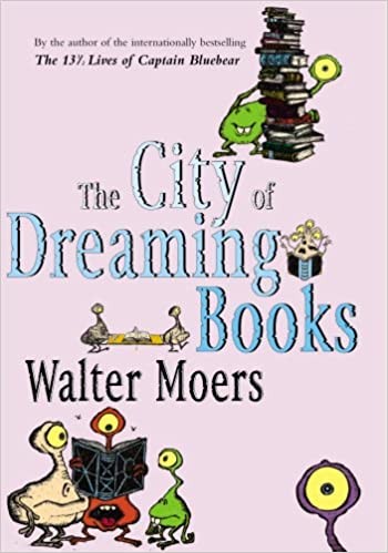 Walter Moers: The city of Dreaming Books (Hardcover, 2006, Harvill Secker)