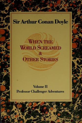 When the world screamed & other stories (1990, Chronicle Books)