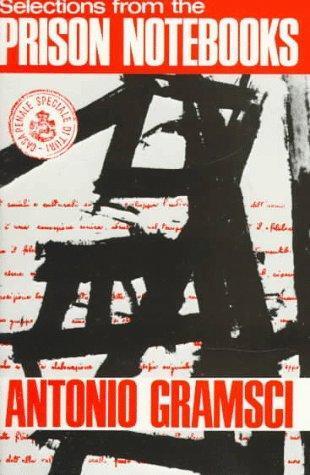 Selections from the Prison Notebooks of Antonio Gramsci (1973)