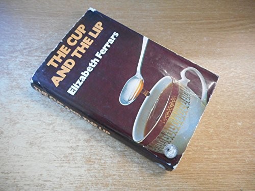Elizabeth Ferrars: The cup and the lip (1975, Collins)