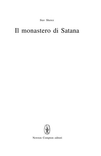 Stav Sherez: Il monastero di Satana (Italian language, 2009, Newton Compton)