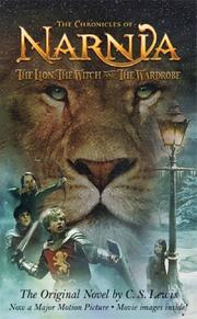 THE CHRONICLES OF NARNIA THE LION, THE WITCH AND THE WARDROBE. (2005, HarperCollins)