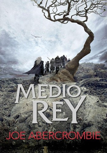 Medio rey (Paperback, Spanish language, 2015, Penguin Random House Grupo Editorial)