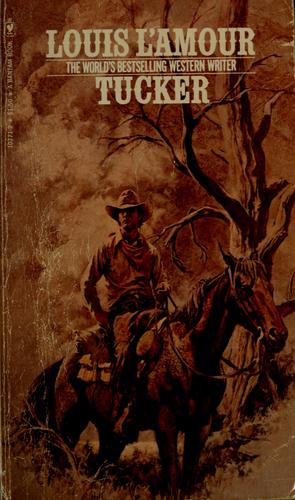 Louis L'Amour: Tucker (1971, Bantam Books)