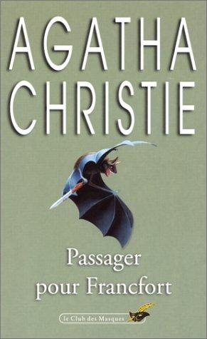 Passenger Pour Francfort (Paperback, French language, 1982, Editions Flammarion)