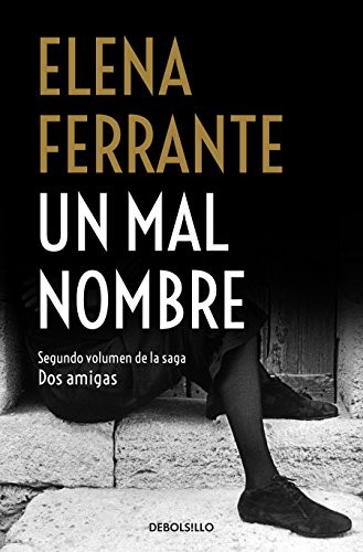 Un mal nombre (Spanish language, 2018, Penguin Random House Grupo Editorial)