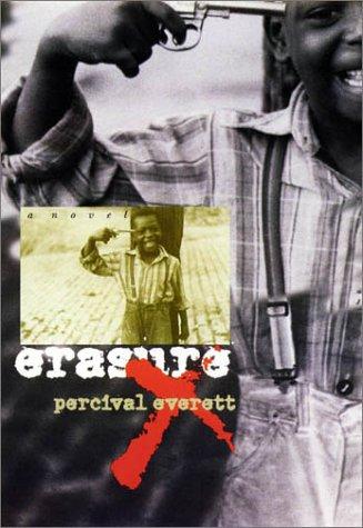 Percival Everett, Percival L. Everett (duplicate): Erasure (Hardcover, 2001, University Press of New England)