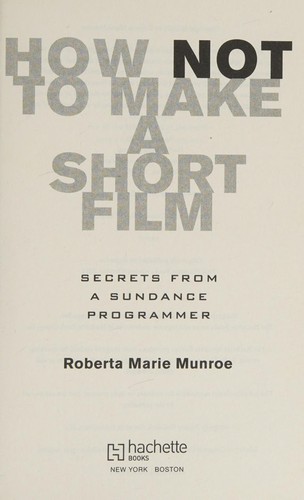 How not to make a short film (2009, Hyperion)