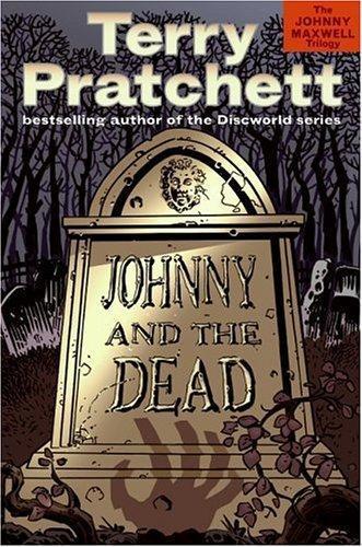 Johnny and the Dead (Johnny Maxwell, #2) (2006)