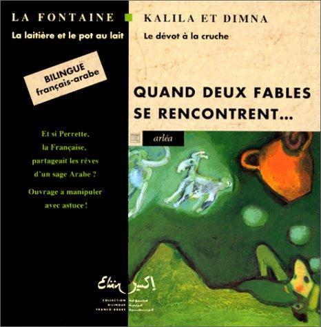 Quand deux fables se rencontrent... : la laitière et le dévot (French language, 1997, Arléa)