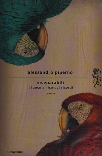 Inseparabili (Italian language, 2012, Mondadori)