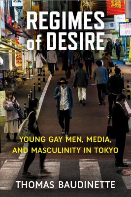 Regimes of Desire (2021, University of Michigan Press)