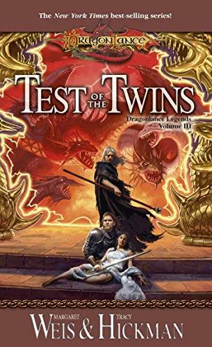 Margaret Weis, Tracy Hickman: Test of the Twins (2011)