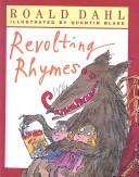 Roald Dahl: Revolting Rhymes (Hardcover, 2003, Tandem Library, Turtleback Books)