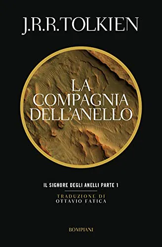 J. R. R. Tolkien, Ottavio Fatica: La compagnia dell'anello (Paperback, Italian language, 2021, Bompiani)