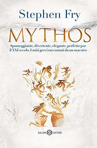 Stephen Fry: Mythos (Hardcover, Italiano language, 2018, Salani)