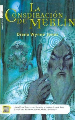 Diana Wynne Jones: La Conspiracion de Merlin (Hardcover, Spanish language, 2006, Roca Editorial)