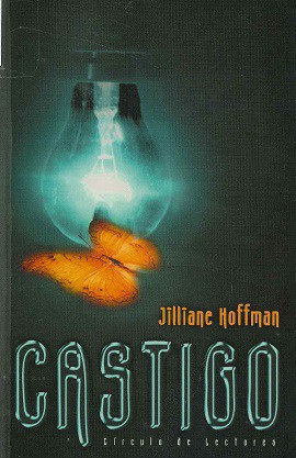 Jilliane Hoffman: Castigo (Hardcover, Spanish language, 2004, Circulo de Lectores)