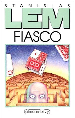 Fiasco (French language, 1994, Calmann-Lévy)