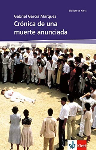 Crónica de una muerte anunciada (Paperback, 2013, Klett Sprachen GmbH)