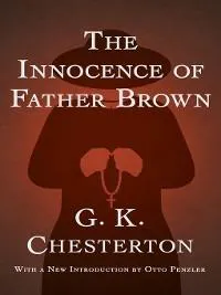 G. K. Chesterton: The Innocence of Father Brown (2014)