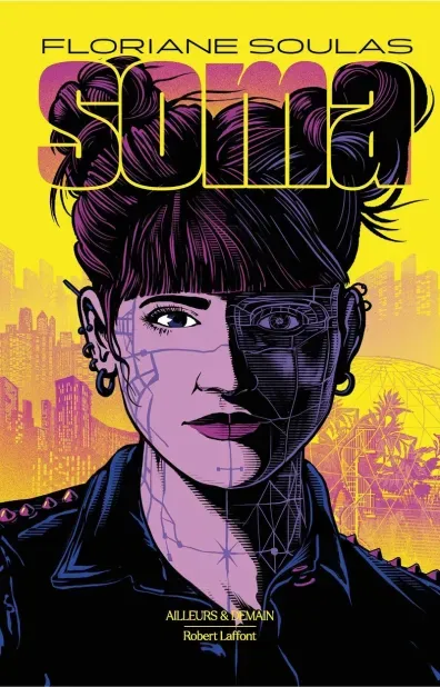 Floriane Soulas: Soma (Paperback, Français language, 2025, Robert Laffon)