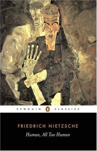 Friedrich Nietzsche: Human, All Too Human (1994, Penguin Books)