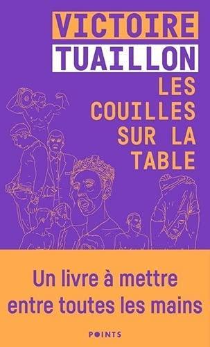 Victoire Tuaillon: Les couilles sur la table (French language, 2021, Éditions Points)