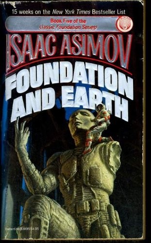 Foundation and Earth (Paperback, 1987, Del Rey, Brand: Del Rey)