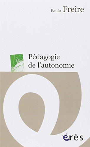 Paulo Freire: Pédagogie de l'autonomie (French language, 2013)