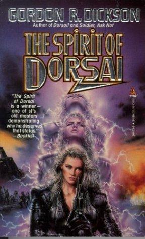The Spirit of Dorsai (Dorsai/Childe Cycle) (Paperback, 1993, Tor Books)