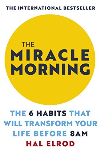 The Miracle Morning (Paperback, 2017, John Murray Learning, John Murray)