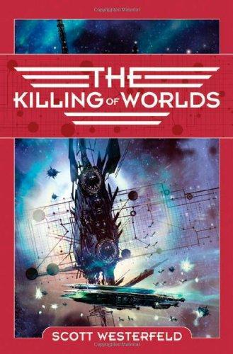 Scott Westerfeld: The Killing of Worlds (2003)