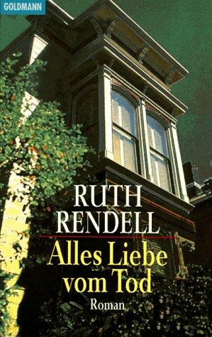 Alles Liebe vom Tod (Paperback, German language, 1998, Goldmann)