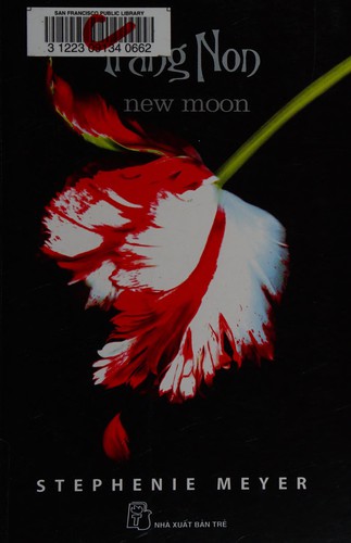 Trang non = New moon (Vietnamese language, 2009, Nhà xuất b̉an Tr̉e)