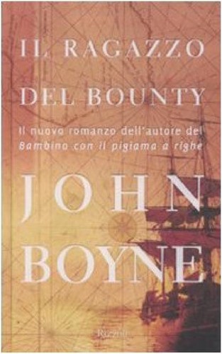 Il ragazzo del Bounty (Italian language, 2009, Rizzoli)
