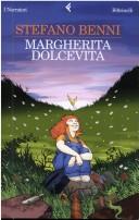 Margherita Dolcevita (Italian language, 2005, Feltrinelli)