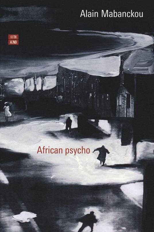 African psycho (Paperback, Italiano language, 2015, 66thand2nd)