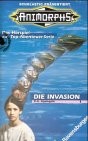 Katherine Applegate: Animorphs, Cassetten, Tl.1, Die Invasion, 1 Cassette (AudiobookFormat, German language, 1999, Ravensburger Buchverlag)