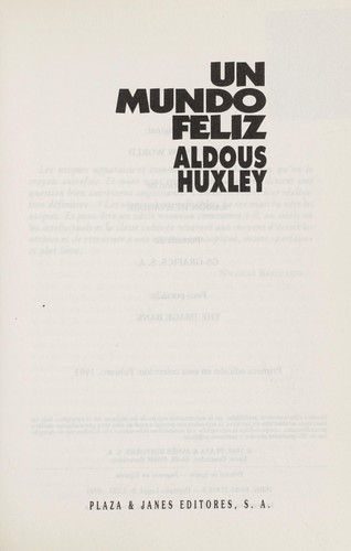 Un mundo feliz (Spanish language, 1993, Plaza & Janes)