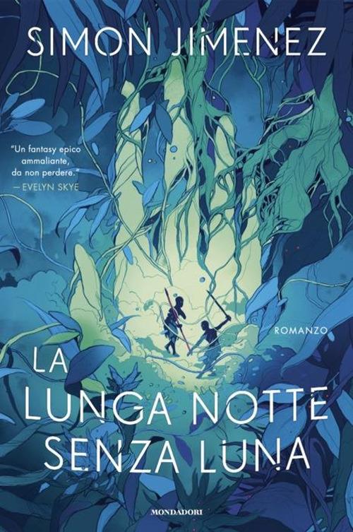 Simon Jiménez: La lunga notte senza luna (Hardcover, italiano language, Mondadori)