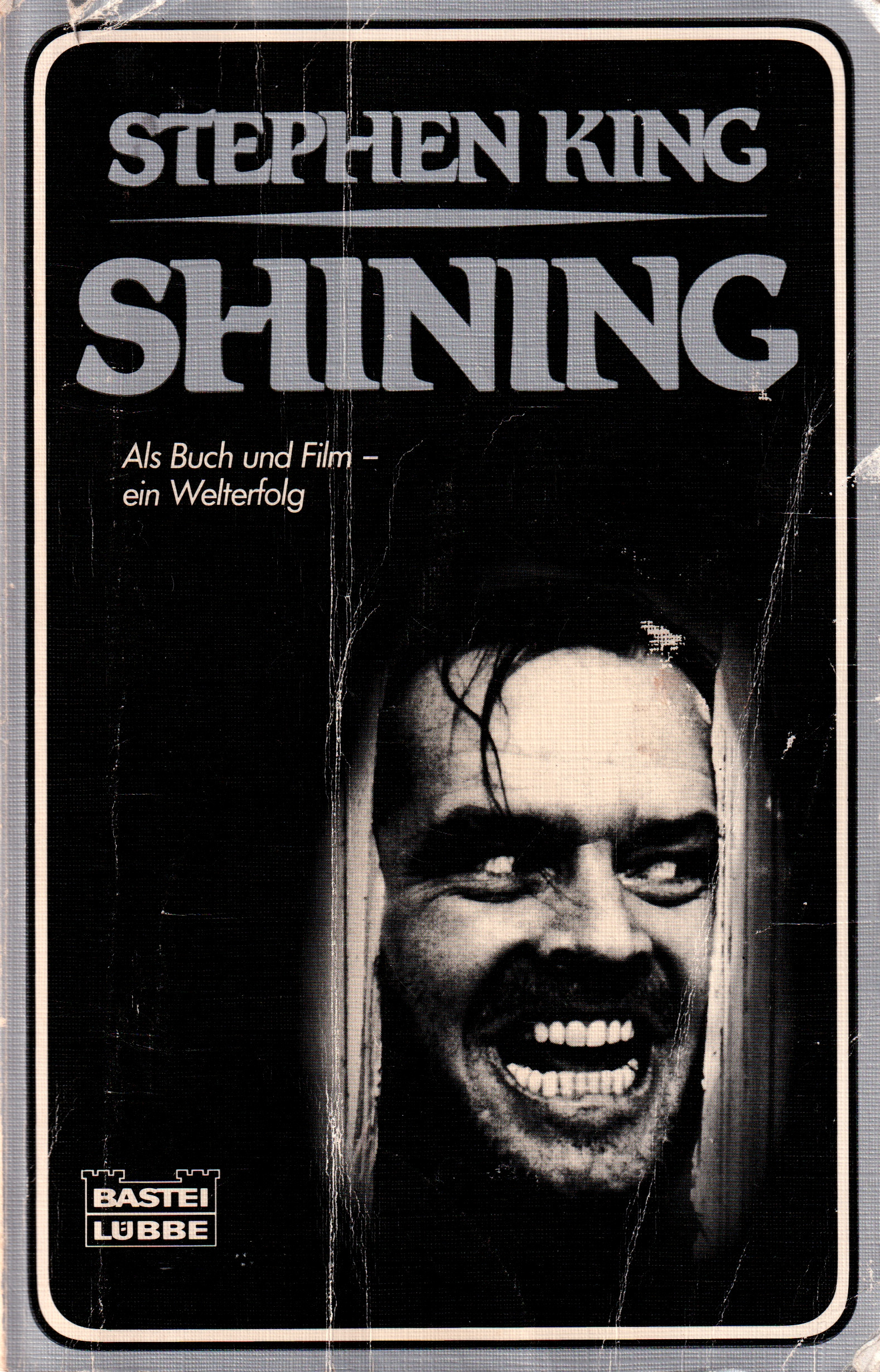 Stephen King: Shining (Paperback, deutsch language, 1984, Bastei Lübbe)