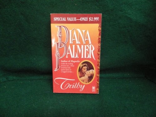 Diana Palmer: Trilby. (1992, Ivy books)