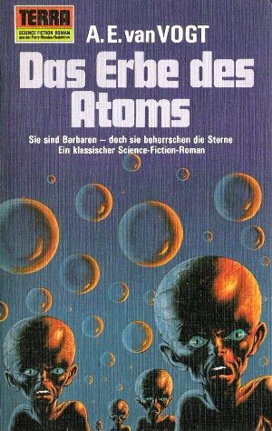 Das Erbe des Atoms (Paperback, German language, 1975, Erich Pabel Verlag)
