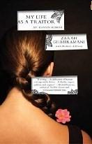 Zarah Ghahramani: My life as a traitor (2009, Farrar, Straus and Giroux)