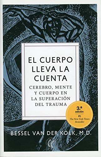 Bessel van der Kolk, Montserrat Foz Casals: El cuerpo lleva la cuenta (Paperback, Spanish language, 2020, EDITORIAL ELEFTHERIA SL)