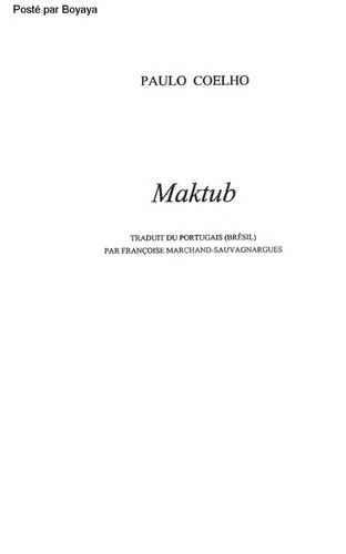 Maktub (French language, 2004, Editions Anne Carrière)