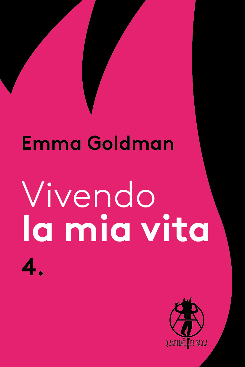 Emma Goldman: Vivendo la mia vita (Paperback, Italiano language, 2026, Quaderni di Paola)